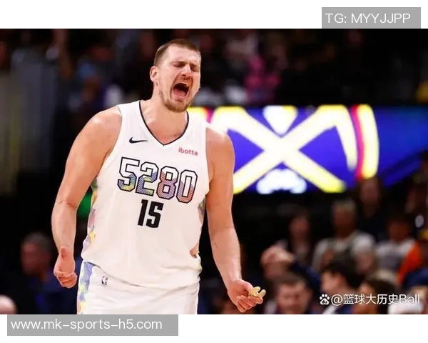约基奇赛季第三次零罚球却依然带队大胜展现强大实力